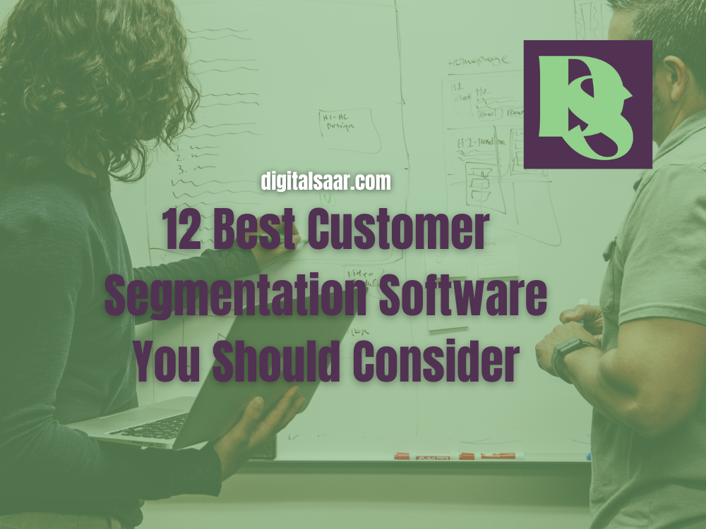 12 Best Customer Segmentation Software You Should Consider Digital Saar