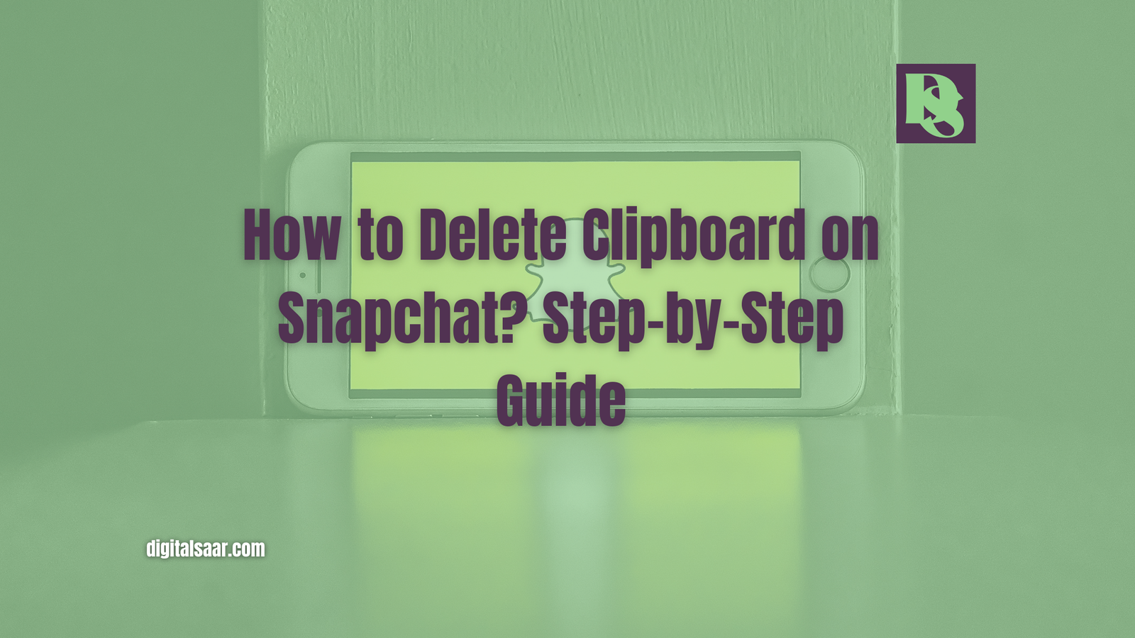 How to Delete Clipboard on Snapchat