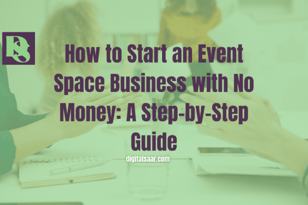 How to Start an Event Space Business with No Money