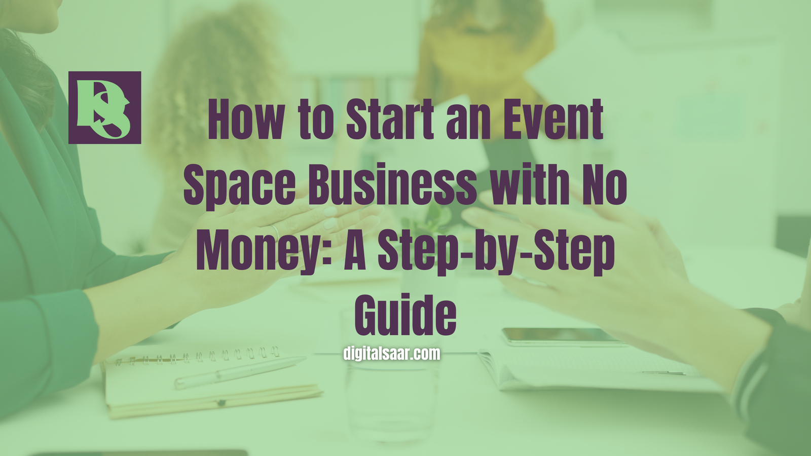 How to Start an Event Space Business with No Money