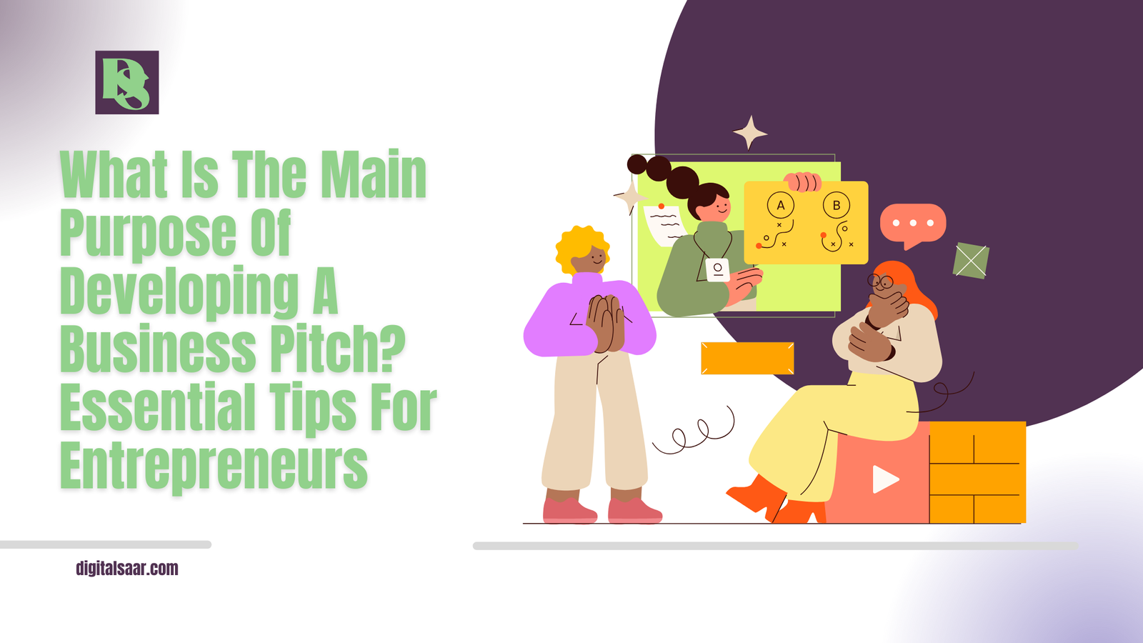 What Is The Main Purpose Of Developing A Business Pitch