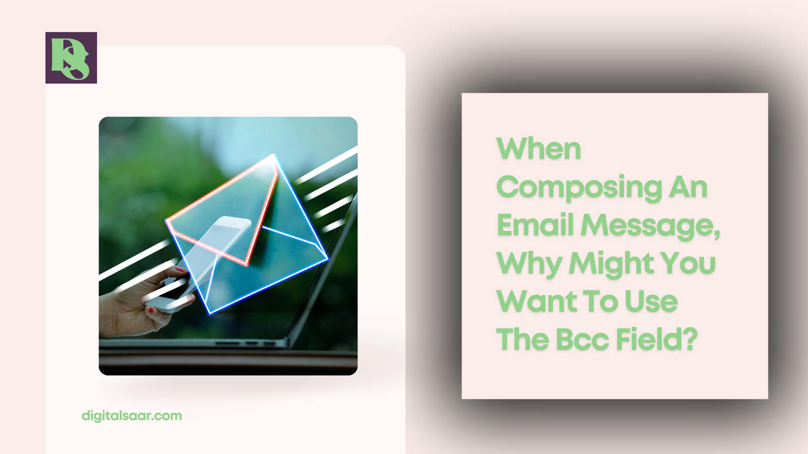 When Composing An Email Message, Why Might You Want To Use The Bcc Field