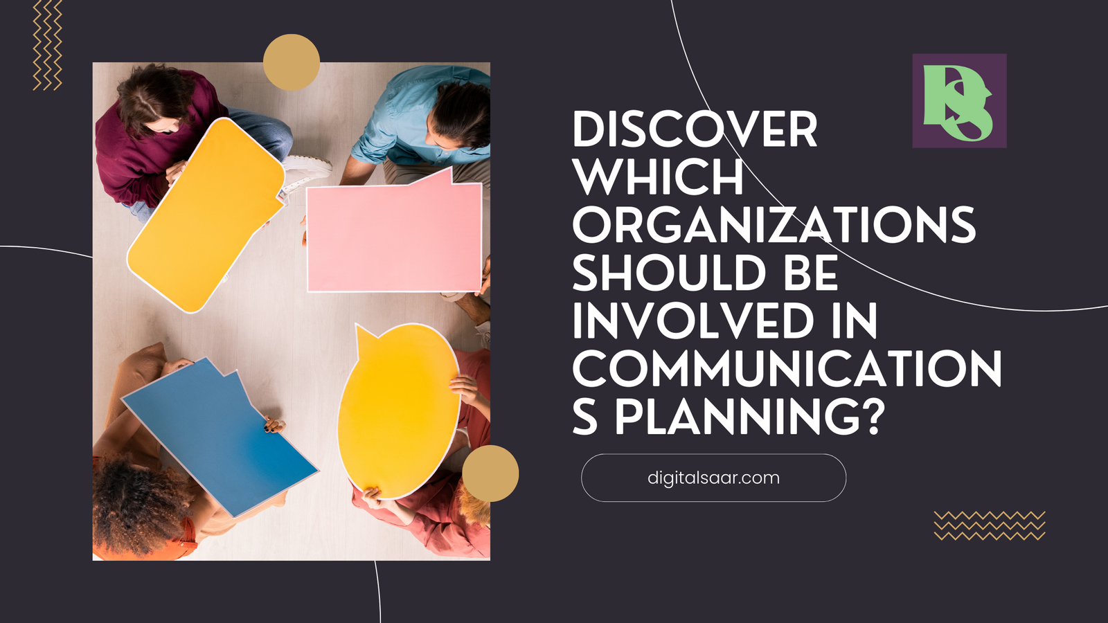 Which Organizations Should Be Involved In Communications Planning